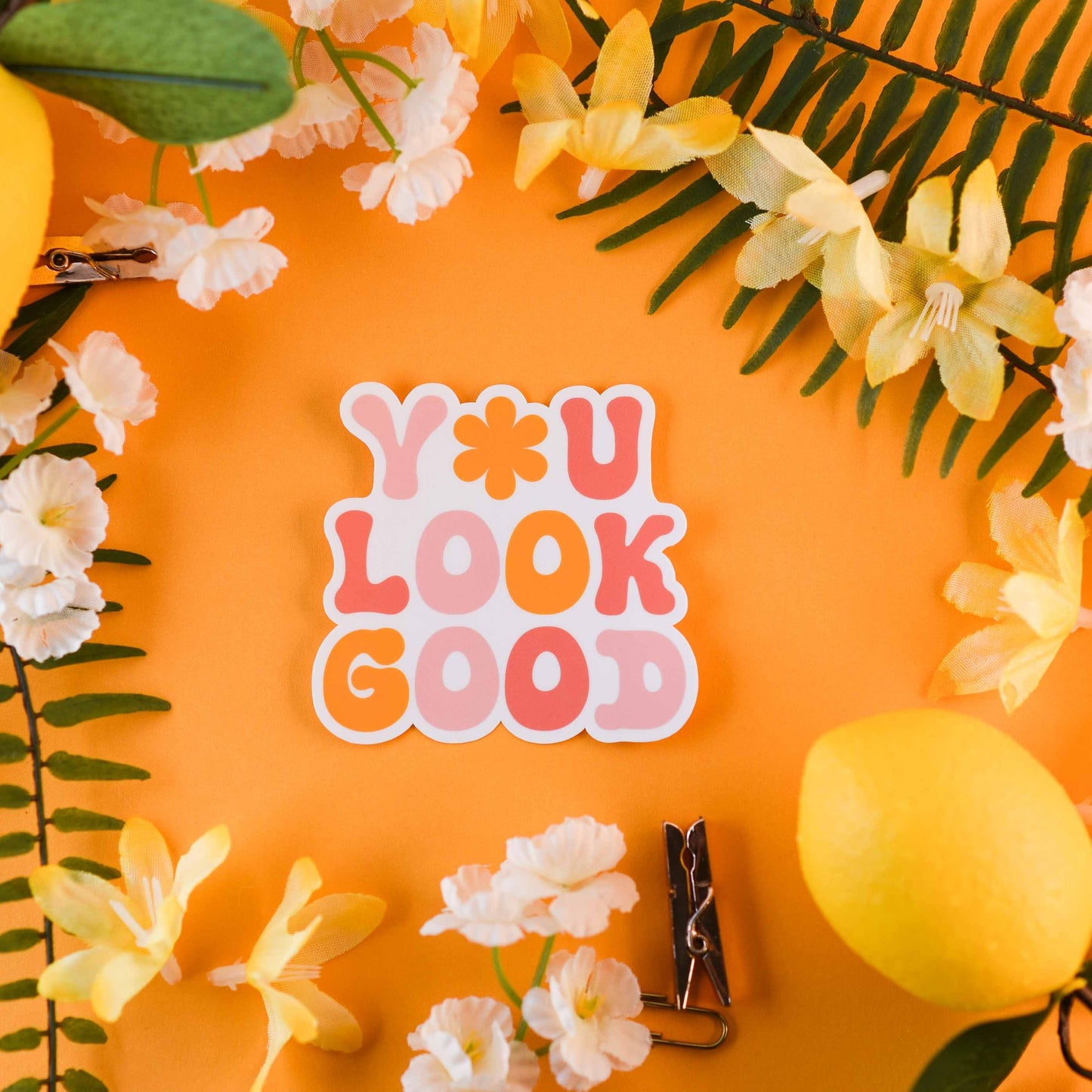 You Look Good Sticker