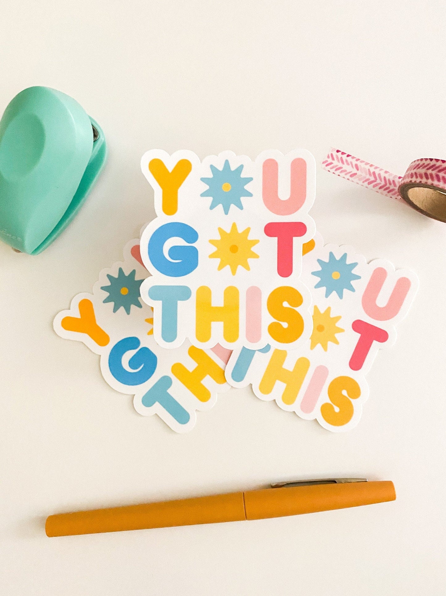 You Got This Sticker