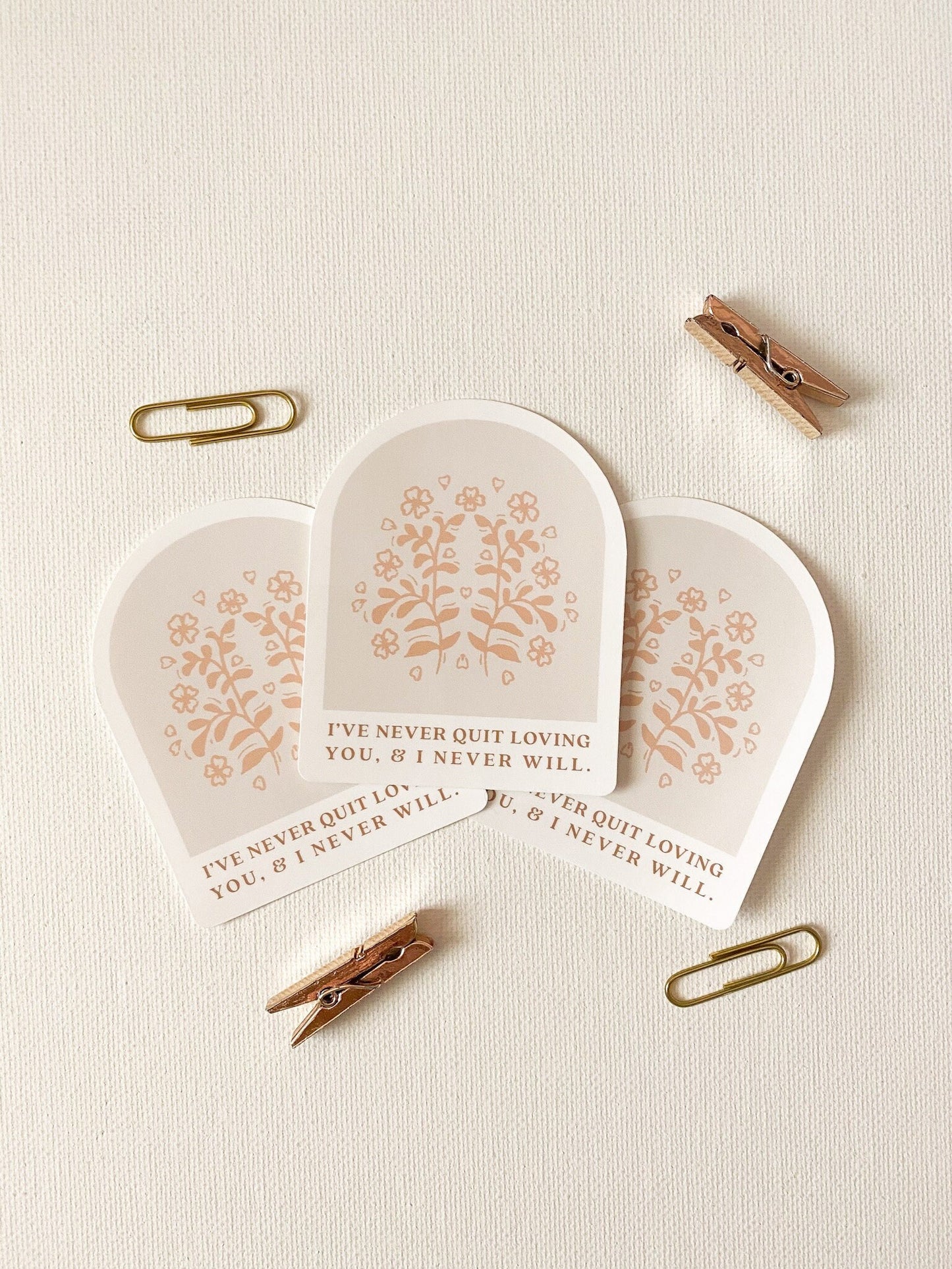 Never Quit Loving You Sticker